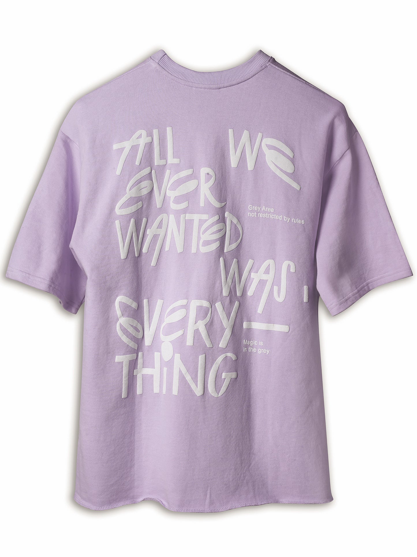 EVERYTHING QUOTE T-SHIRT