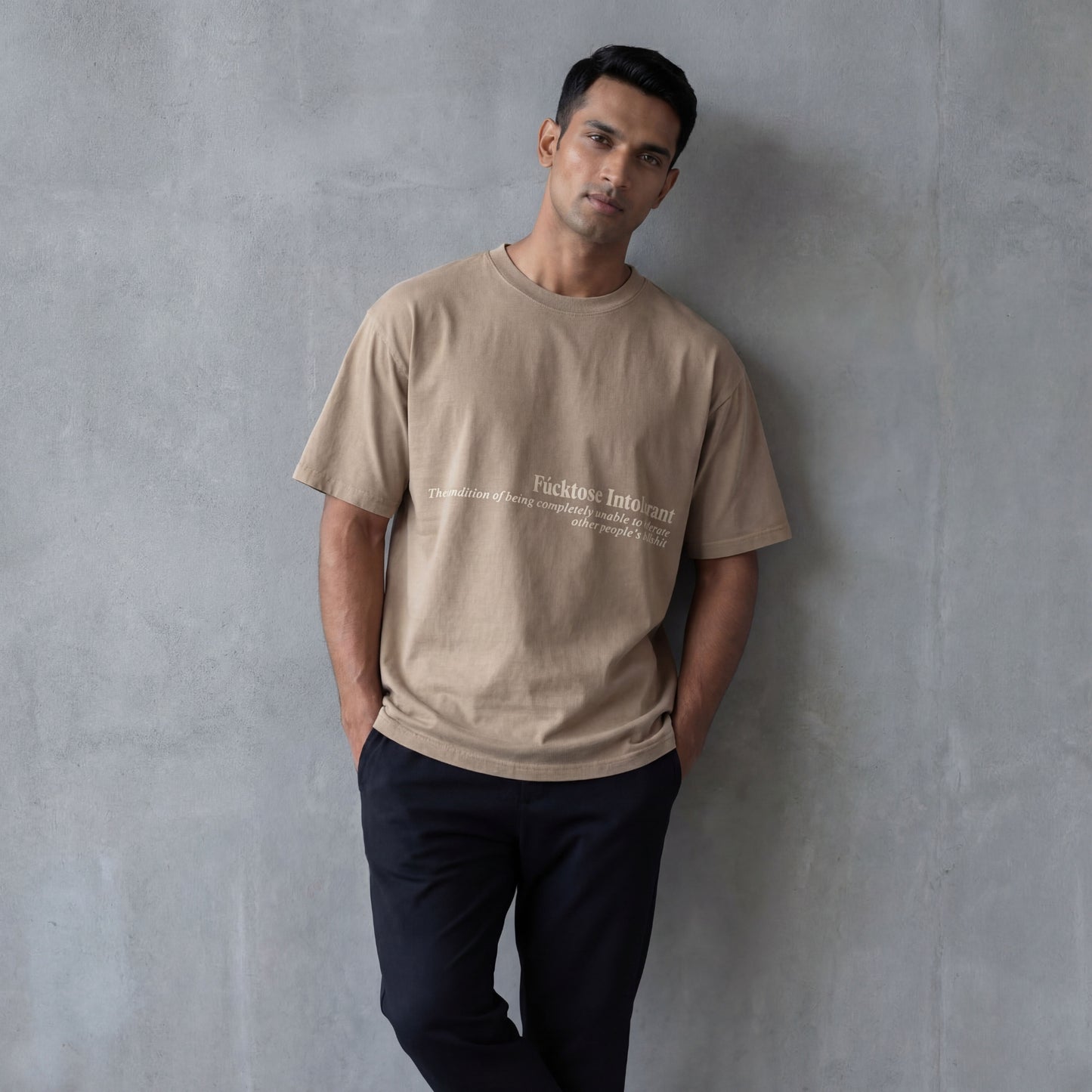 FUCKTOSE INTOLERANT T-SHIRT - STONE