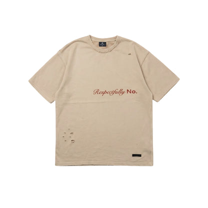 RESPECTFULLY NO T-SHIRT