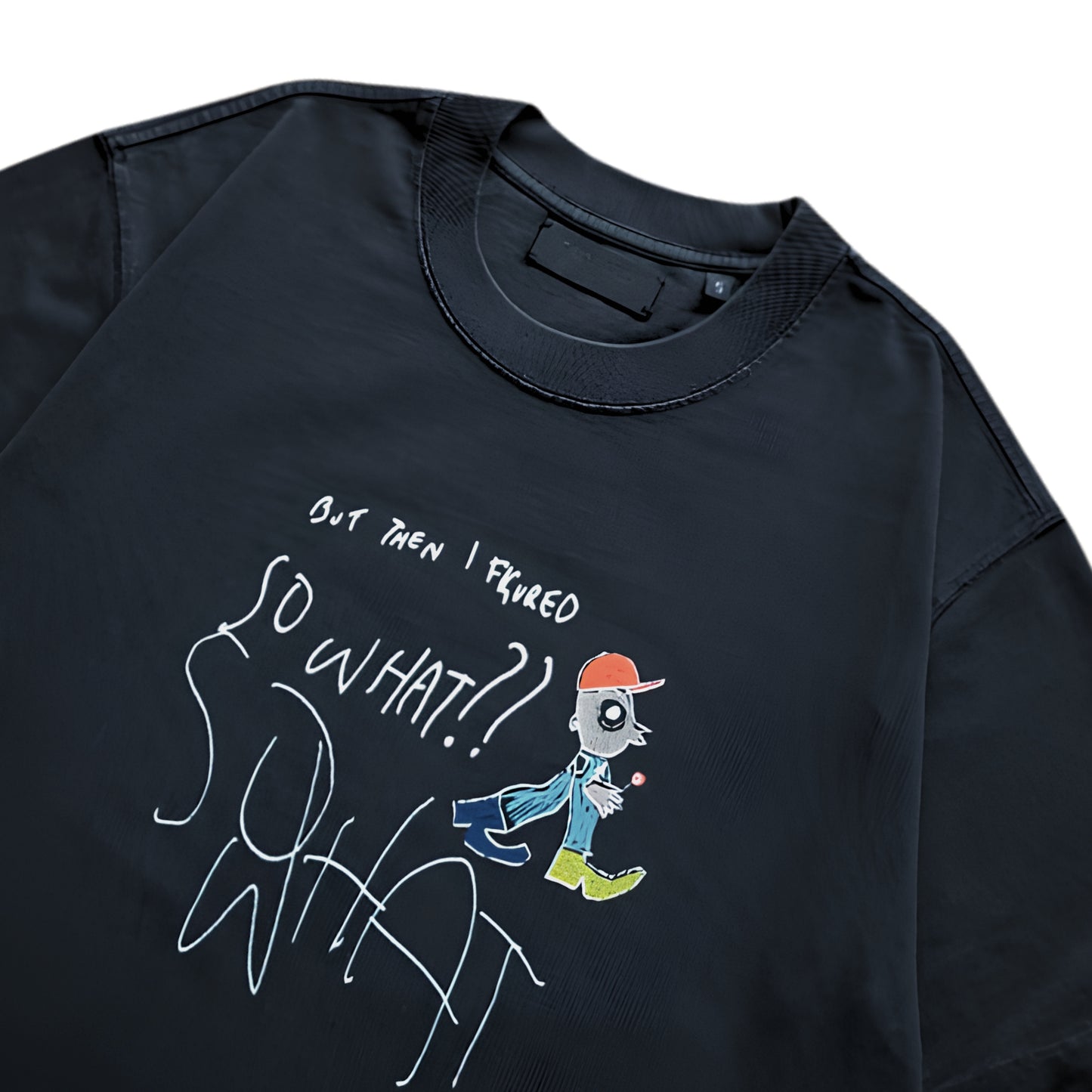 SO WHAT TSHIRT