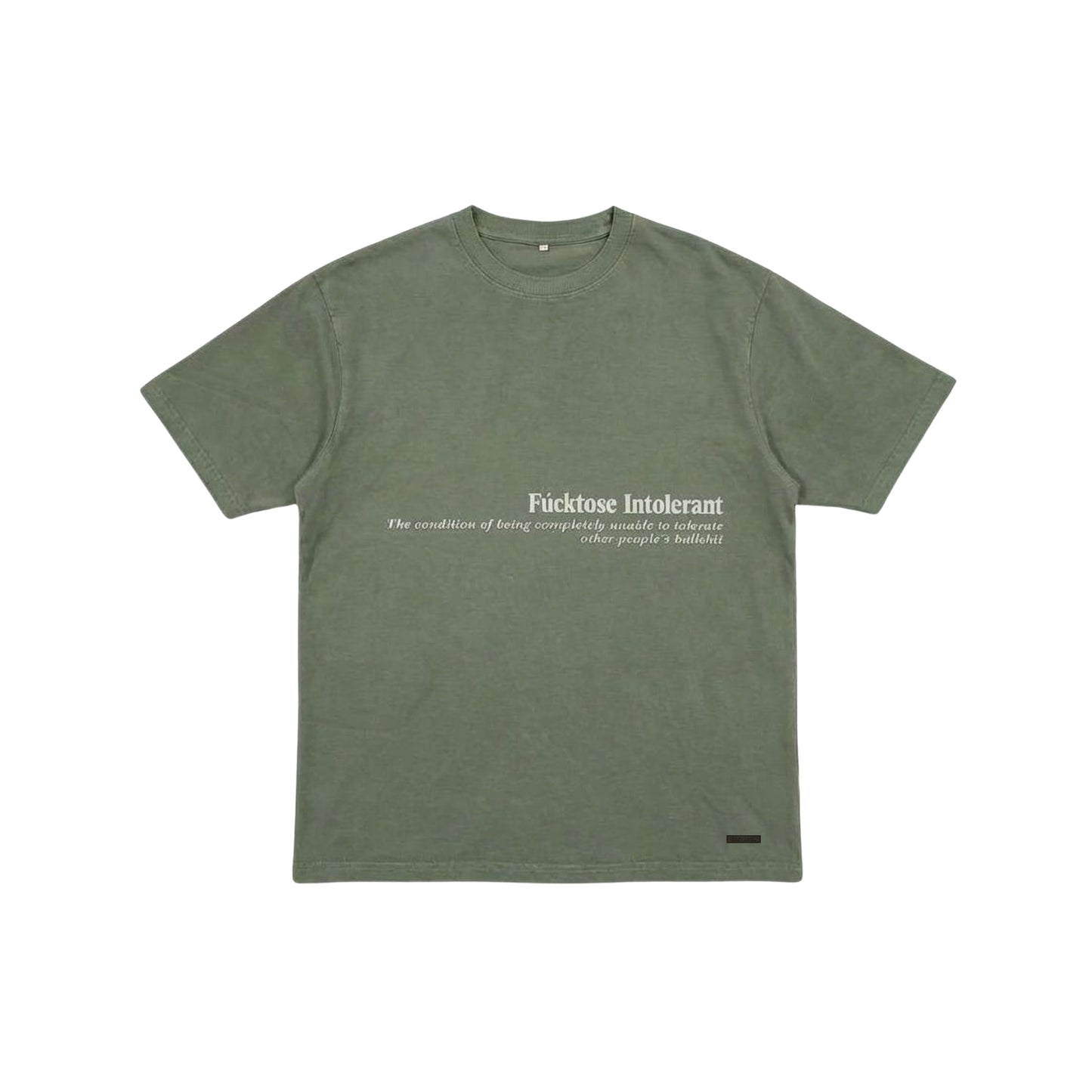 FUCKTOSE INTOLERANT T-SHIRT - SAGE