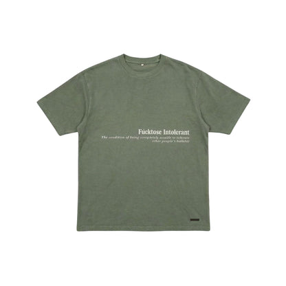 FUCKTOSE INTOLERANT T-SHIRT - SAGE