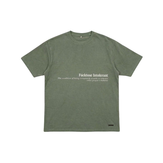 FUCKTOSE INTOLERANT T-SHIRT - SAGE